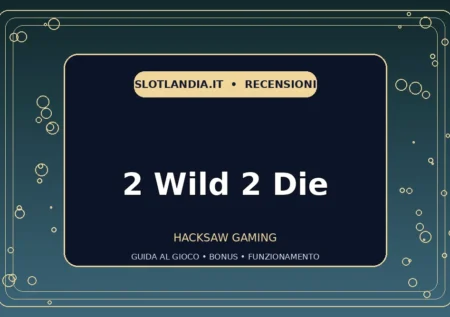 2 Wild 2 Die