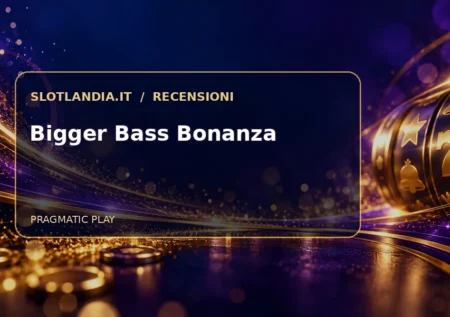 Bigger Bass Bonanza